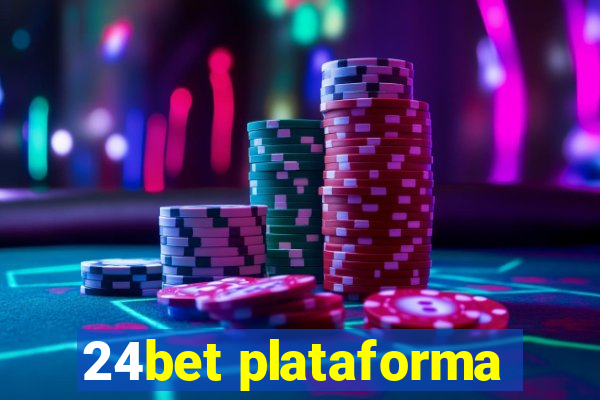 24bet plataforma